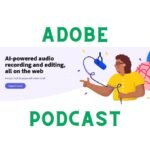 Is Adobe Podcast free blog post featured image