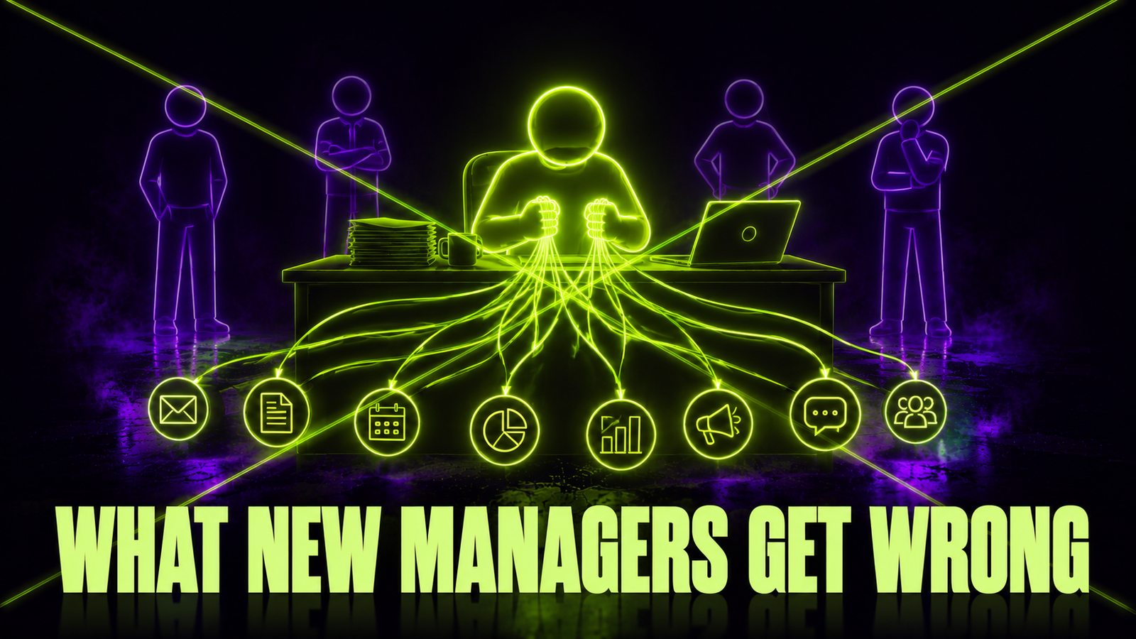 What Do First-Time Marketing Managers Get Wrong?